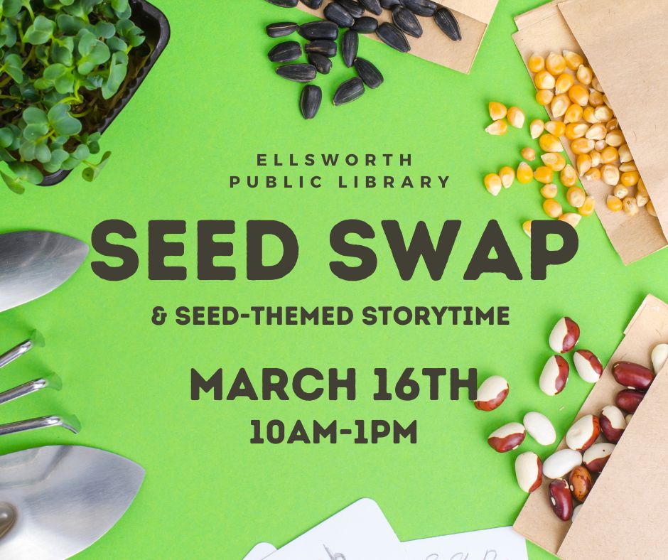 Seed Swap at the Ellsworth Library